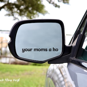 Your Moms A Ho Vinyl Aufkleber, lustige Auto Aufkleber, lustiges Auto Aufkleber, niedliches Aufkleber, lustiger Autoaufkleber, Auto Aufkleber, Laptop Aufkleber