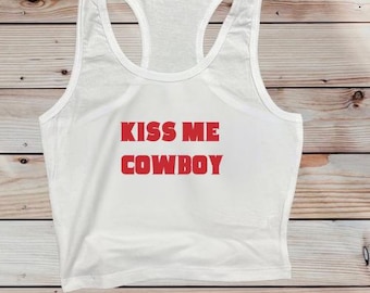 Kiss Me Cowboy Crop Tank Top – Western Country Girl Shirt