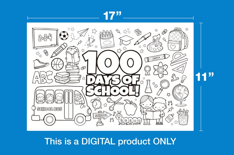 DIGITAL 100 Days of School Coloring Sheet 11x17 | 100th Day of School ...