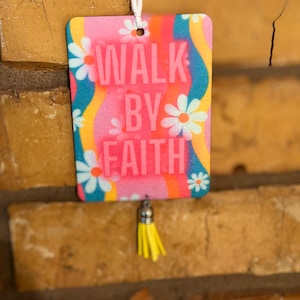 Walk by faith car freshener, religious car freshie, Christian car freshener, Christian auto accessories