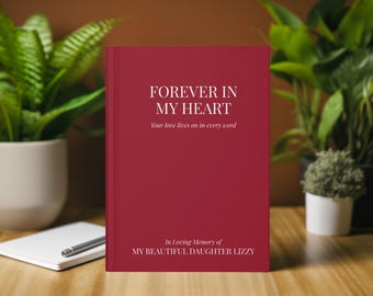 Forever in My Heart Personalized Grief Journal, Loss of Daughter Memorial Gift, Custom Condolence Gift for Her, In Loving Memory Notebook