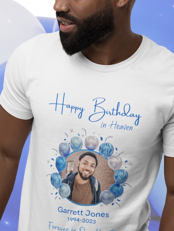 Happy Birthday in Heaven Personalized T-Shirt, Matching Family Memorial Shirts Custom Photo Birthday Crew Shirt, Loss of Son Condolence Gift