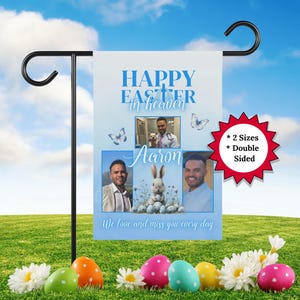 Könnte beinhalten: Eine blaue und weiße Gartenflagge mit einer Fotocollage eines Mannes und dem Text "Happy Easter in heaven Aaron We love and miss you every day". Die Flagge ist doppelseitig und in zwei Größen erhältlich.