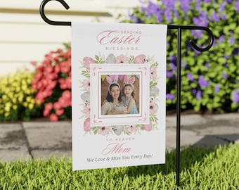 Easter in Heaven Personalized Memorial Garden Flag, Custom Cemetery Photo Flag Decoration, Loss of Mother House Banner, Remembrance Gift