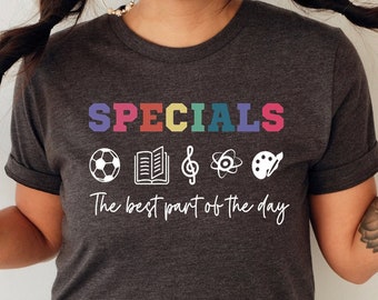 Specials Teacher Shirt, Specials Team Shirt, Specials Squad Shirt, Specials Shirt, Best Part Of The Day Shirt, Art Music PE Teacher Team