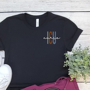 ICU nurse shirt, intensive care unit nurse tee, ICU nurse top, nurse appreciation, new grad nurse gift, critical care, icu group shirts