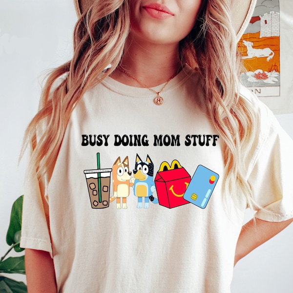 Busy Doing Mom Stuff Shirt, Funny Mom Shirt, Blu Christmas Shirt, Mama Shirt, Funny Dog Shirt, Mom Crewneck Shirt, Gift For Her