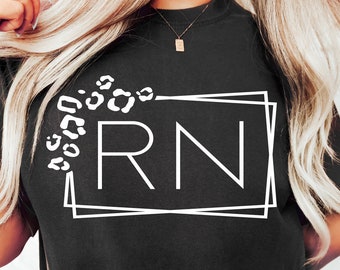 Registered Nurse Shirts, RN Shirts, leopard RN T-Shirt, Nursing Shirt, Nursing School Tee, Nurse Week Shirt, Nurse Student Shirt, Nurse Gift