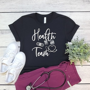 Health Team Shirt, Shirt for Nurse, Nurse Gift, Nurse T-shirt, School Nurse Shirt, Gift For Nurse, Hospital Nurse Shirt, Nurse Graphic Shirt