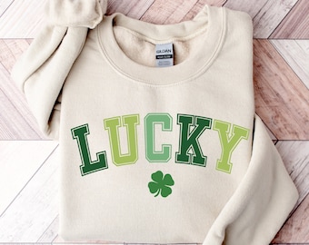 Cute Lucky Sweatshirt, Funny St Patrick's Day Sweatshirt, Happy Shamrock Shirt, Irish Shirt, Women's St Patricks Day Shirt