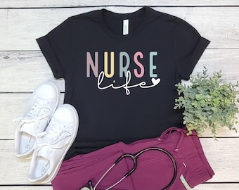 Nurse Life Shirt, Shirt for Nurse, Nurse Gift, Nurse T-shirt, Women's Shirt, Gift For Nurse, Hospital Nurse Shirt, Nurse Graphic Shirt,Nurse