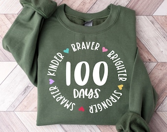 100 Days Teacher Sweatshirt, 100 Days of School Shirt, Back to School, Happy 100 Days Of School, 100 Days Celebration Shirt,Gift For Teacher