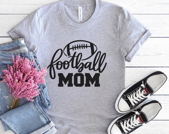 Football Mom Shirt, Football Mom, Game Day Shirt, Football Mom Shirt, Mom Shirt,Football Mom Shirt Gift,New Mom Shirt,Mother Day Shirt
