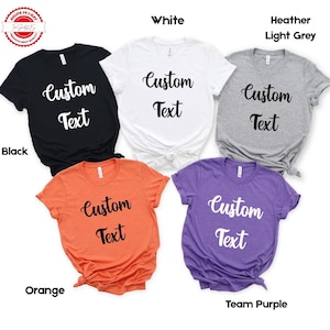 Bella Canvas Custom Text Shirt, Your Design Here Tee, Personalized Logo, Bella+Canvas T-Shirt