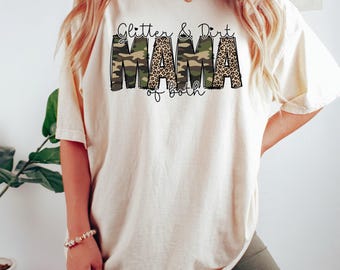Glitter And Dirt Mama Of Both Shirt, Mama T-shirt, Leopard Faux Glitter Design Shirt, Cute Mom Shirt,Mom Of Both Shirt, Camo Mama Shirt