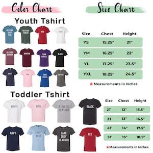 May include: Color chart for youth and toddler t-shirts. The chart shows different color options for the shirts, including heather deep teal, heather forest, red, white, heather maroon, maroon, team purple, black, navy, pink, true royal, asphalt, white, pink, athletic heather, black, navy, light blue, dark grey heather, and red. The chart also includes size charts for youth and toddler sizes, with measurements in inches.