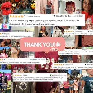 The image is a collage of various photos featuring people wearing t-shirts with different designs and text. The collage includes a large "THANK YOU!" message overlaid on the images, and there are several reviews and comments expressing gratitude and appreciation for the t-shirt designs.