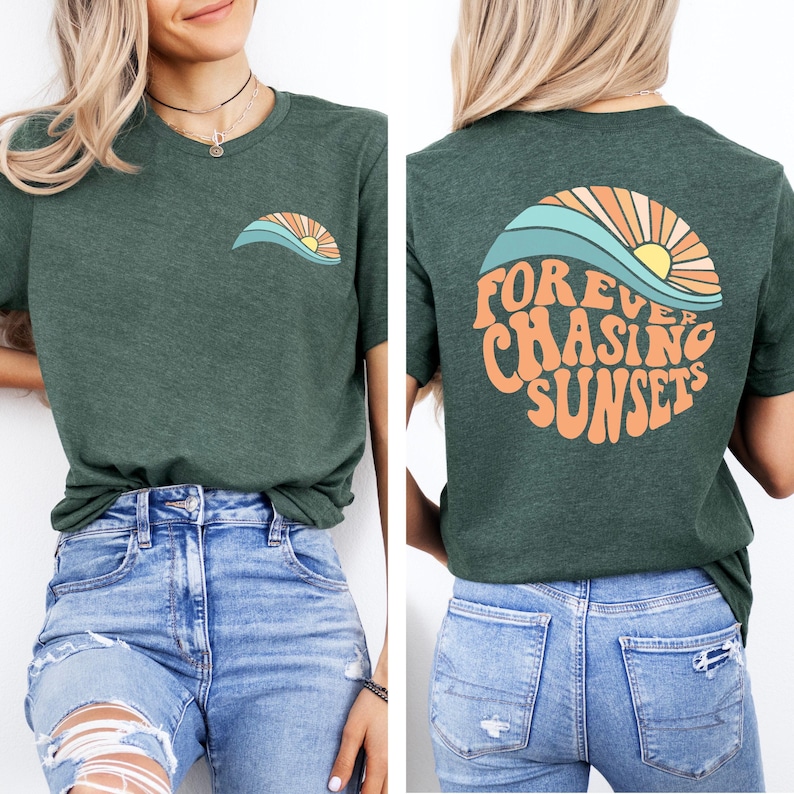Forever Chasing Sunsets Shirt, Sunsets Shirt, Summer Shirt, Beach Shirt, Summer Shirt, ,Beach Shirt,Family Vacation Gift, Girls Trip Shirts image 1