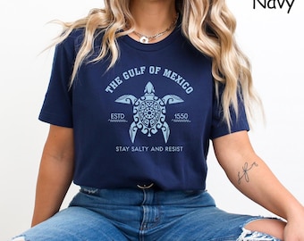 Gulf of Mexico Stay Salty Resistance Shirt, Resist Shirt, Anti Trump Shirt, Democrat Shirt, Democrat Gift Shirt