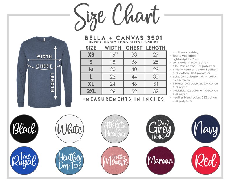 May include: Size chart for Bella + Canvas 3501 unisex jersey long sleeve t-shirt. The chart shows measurements in inches for width, chest, and length for sizes XS to 2XL. The chart also lists fabric details for different colors, including solid colors, heather colors, and slubs.