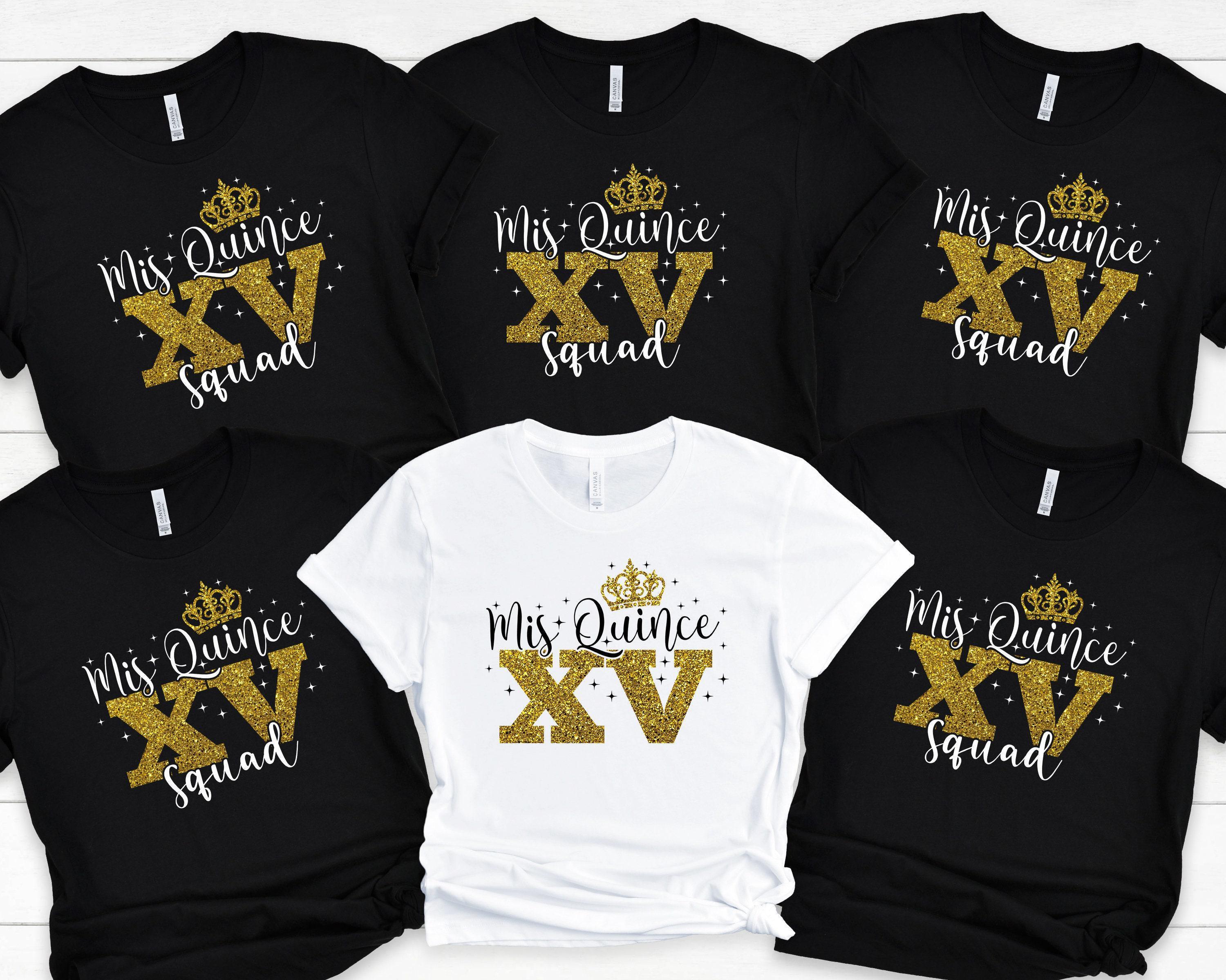 Mis Quince Squad Faux Glitter Shirt, Quinceanera Gift, 15th Birthday ...