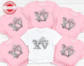 Mis Quince Squad Faux Glitter Shirt, Quinceanera Gift, 15th Birthday Shirt, Quinceanera Matching Tee, Feliz Cumpleanos Shirt, Sweet 15 Gift