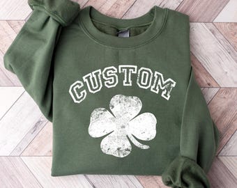 Custom Shamrock, Personalized Last Name St Patrick's Day Sweatshirt, Irish Drinking Shirt, Parade Shirt, Vintage