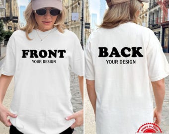 Front And Back Custom Shirt, Comfort Colors Custom Shirt, Inspired Text, Custom Text Tee, Front and Back Personalized Shirt