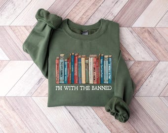 I'm With The Banned, Banned Books Shirt, Banned Books Sweatshirt, Unisex Super Soft Premium Graphic T-Shirt,Reading Shirt. Librarian Shirt