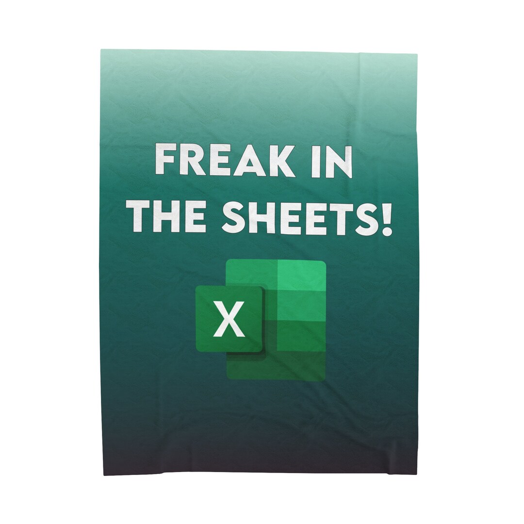 Freak in the Sheets the Excel Sheets Velveteen Plush Blanket Etsy