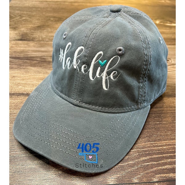 Lake Life Hat, Lakelife Hat, Lake Life Embroidered Hat, Baseball Cap, Personalized Adult Hat, Women's Unstructured Hat
