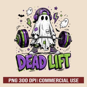 May include: A graphic illustration of a ghost wearing a purple cap and headphones, lifting a barbell with purple and green weights. The ghost wears trainers and has patches on its sheet. The text DEAD LIFT appears in purple and green letters.