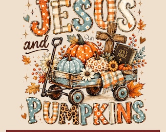 Jesus and Pumpkins PNG, Christian Fall Sublimation Design, Faith Pumpkin Wagon PNG, Autumn Bible Clipart, 300 DPI Commercial Use
