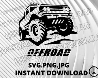 May include: Black and white illustration of an off-road vehicle driving up a hill. The vehicle has large tires and is facing the viewer. The text "OFFROAD" is below the vehicle. The text "SVG.PNG.JPG" is below the text "OFFROAD". The text "INSTANT DOWNLOAD" is below the text "SVG.PNG.JPG".