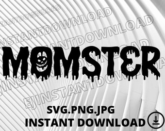 Momster SVG,Halloween SVG,Halloween Shirt SVG,Halloween Mom Svg,Funny Halloween Svg, Halloween Mama Svg, Spoky Mama Svg, Halloween mom Png