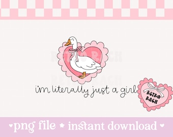 Just A Girl PNG - retro sublimation original design - trendy goose instant download