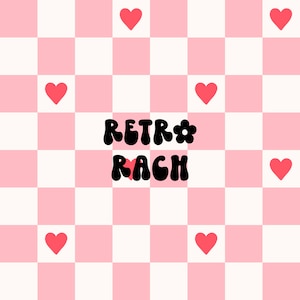 May include: A pink and white checkered background with the text "RETR* RACH" in black bubble letters. There are pink hearts scattered around the text.