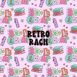 May include: A pink and white gingham background with a repeating pattern of the words "Book Lover" in various colours and fonts. The words are surrounded by hearts, flowers, and stacks of books. The text "Retro Rach" is in the centre of the image.