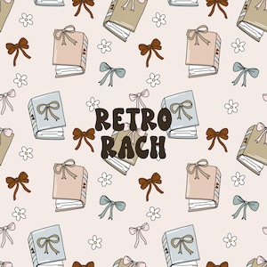 May include: A seamless pattern featuring a retro design with books, bows, and flowers. The text "Retro Rach" is featured in the center of the pattern.