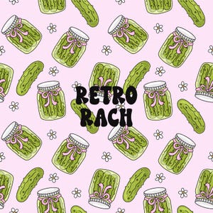 May include: A pink background with a repeating pattern of green pickle jars and green cucumbers. The text "Retro Rach" is in the centre of the image.