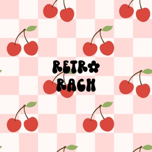 Könnte beinhalten: Ein rosa-weißer karierter Hintergrund mit roten Kirschen und dem Text "RETR*RACH" in Schwarz.