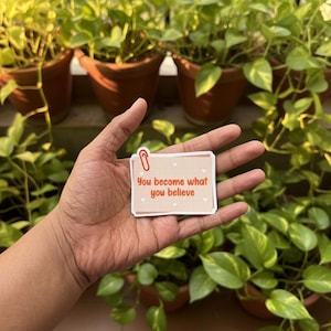 You become what you believe- Bhagavad Gita quote sticker, Positive motivational affirmation, Krishna mindset quote gift for devotee