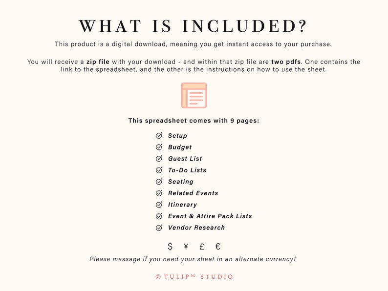 Może przedstawiać: Biało-r&oacute;żowa grafika z tekstem "WHAT IS INCLUDED?" i listą 9 stron zawartych w arkuszu kalkulacyjnym do pobrania: Ustawienia, Budżet, Lista gości, Listy rzeczy do zrobienia, Rozstawienie miejsc, Powiązane wydarzenia, Harmonogram, Listy pakiet&oacute;w na wydarzenie i odzieży oraz Badania dostawc&oacute;w. Tekst "Please message if you need your sheet in an alternate currency!" r&oacute;wnież jest zawarty.