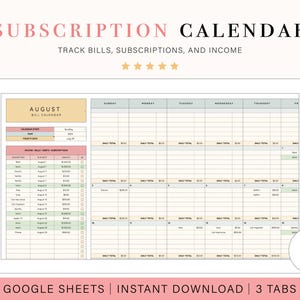 May include: Digital subscription calendar template for Google Sheets. The design includes a pink header with the words "Subscription Calendar" and the text "Track Bills, Subscriptions, and Income". The calendar is for the month of August and includes sections for income and bills.
