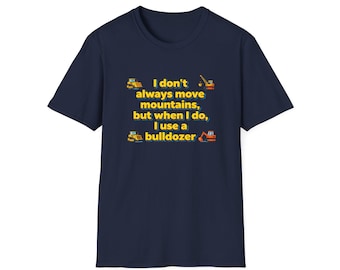 Funny Bulldozer Graphic T-Shirt | Construction Truck Tee