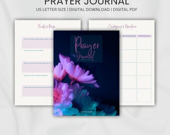 May include: A printable prayer journal with a floral design. The cover features a dark blue background with pink and purple flowers. The journal includes sections for thanks and praise, confessions and repentance, and other prayer topics.