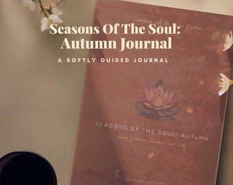 saisons de l'âme | Collection saisonnière de revues guidées | Carnet de réflexion automne, hiver et printemps