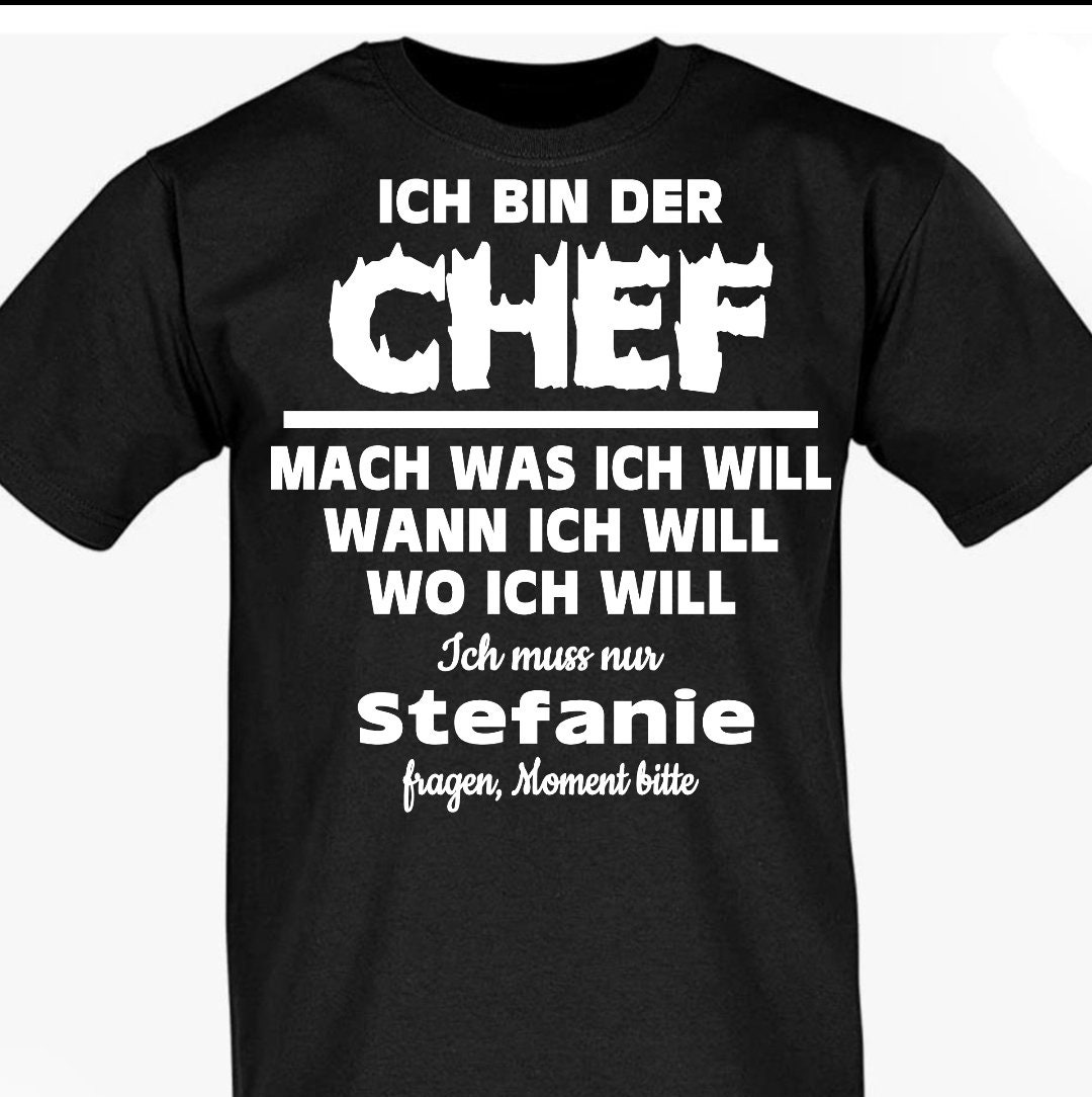 Ich bin der Chef Shirt Etsy.de