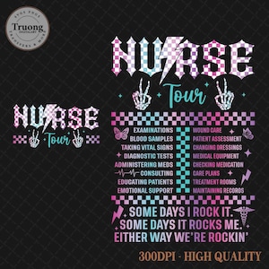 Retro Nurse Tour Png, Trendy Nurse Life Shirt, Some Days I Rock It Png, Cool Nurse Gift, Funny Nurse Shirt, Nurse stuff Png, RN Nurse Shirt