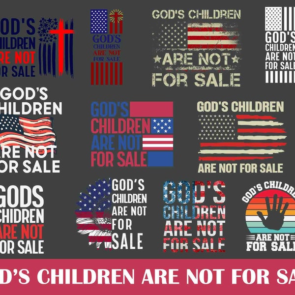 God's Children Are Not For Sale Png Bundle, Not For Sale Png, Save Our Children Png, Human Rights Png, Funny Quote Gods Children, PNG File